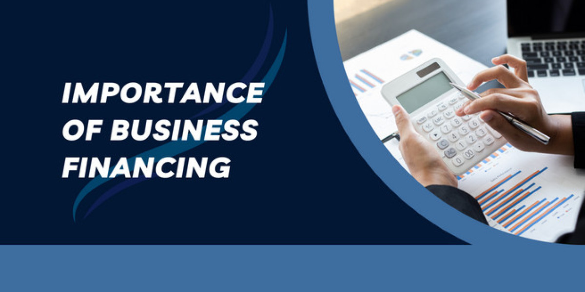 Understanding the Vital Role of Business Financing: A Guide for Entrepreneurs
