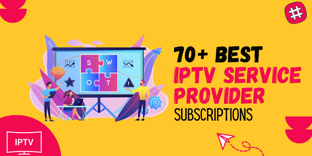 10 Strategies for Finding the Best IPTV Services