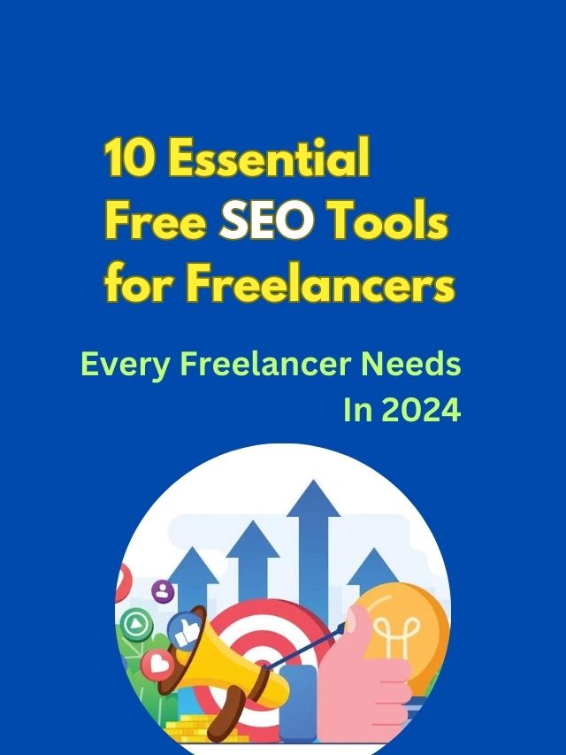 10 Essential Free SEO Tools for Freelancers in 2024 - Web Climbers SEO