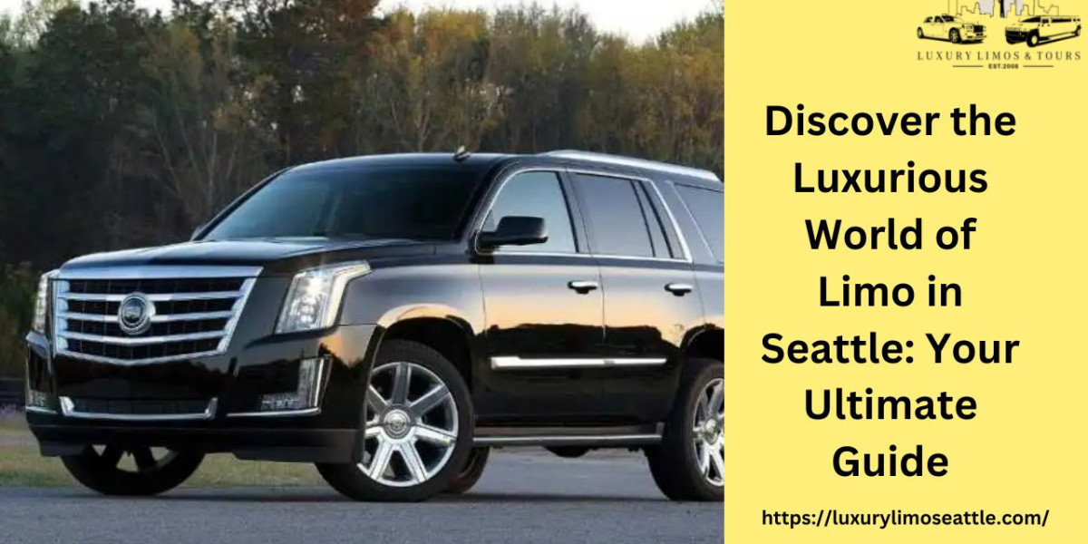 Discover the Luxurious World of Limo in Seattle: Your Ultimate Guide