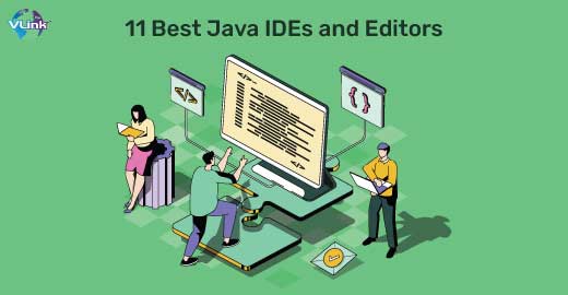 11 Best Java IDEs and Editors in 2024
