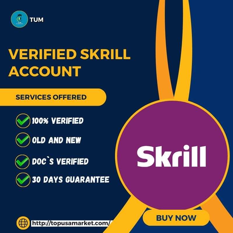 buy verified skrill accounts - Top USA Market