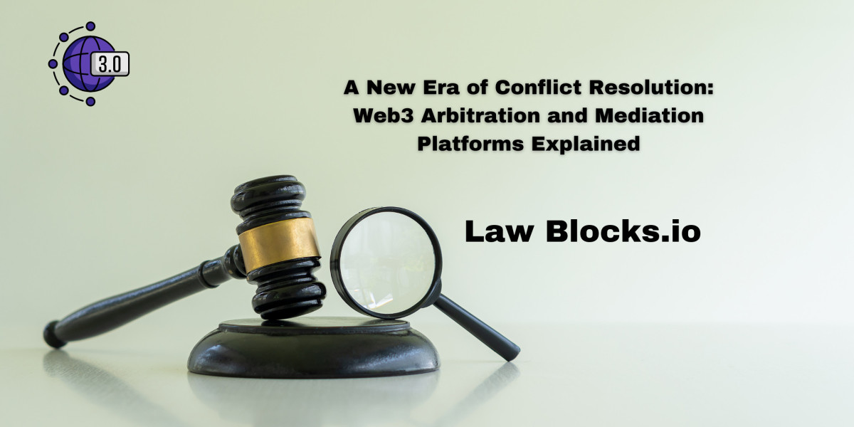 A New Era of Conflict Resolution: Web3 Arbitration and Mediation Platforms Explained