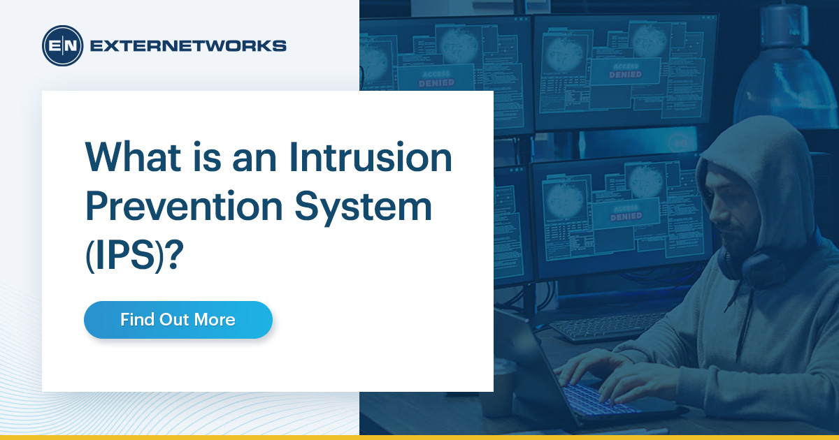What is an Intrusion Prevention System (IPS)?