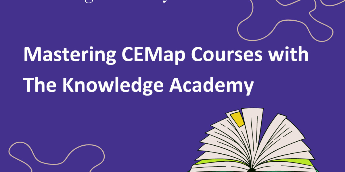 Mastering CEMap Courses with The Knowledge Academy