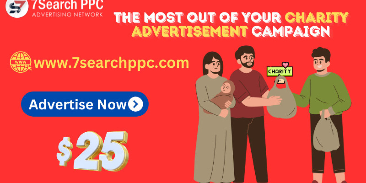 THE MOST OUT OF YOUR CHARITY ADVERTISEMENT CAMPAIGN