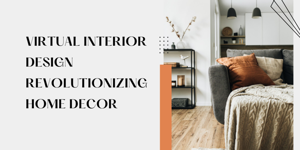 Virtual Interior Design Revolutionizing Home Decor