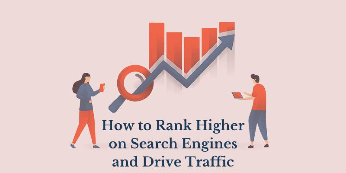 How to Rank Higher on Search Engines and Drive Traffic
