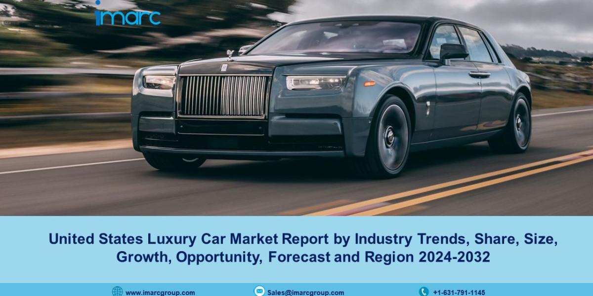 United States Luxury Car Market Size, Growth, Share, Trends And Forecast 2024-2032