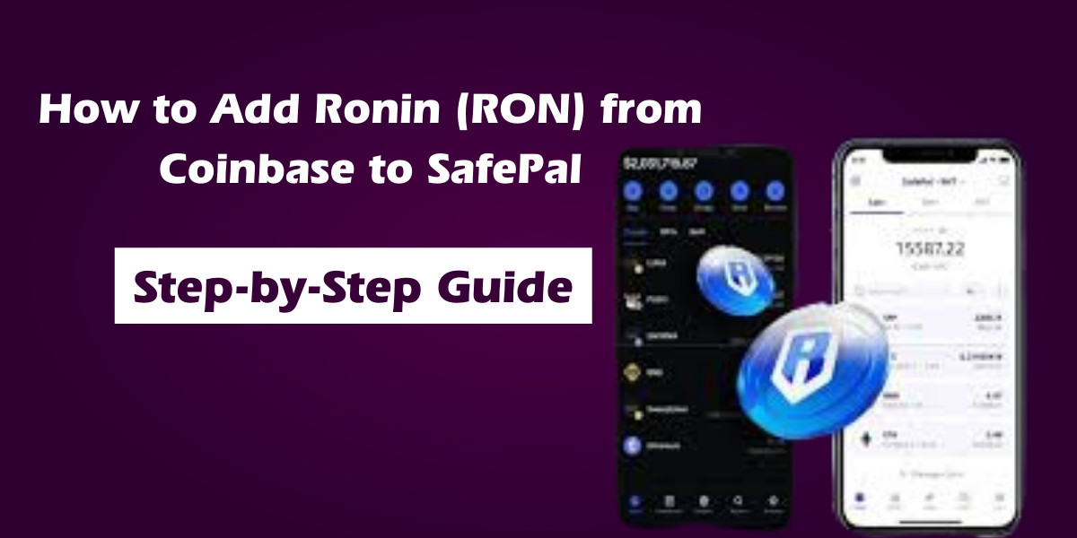 How to Transfer Ronin (RON) from Coinbase to SafePal Securely
