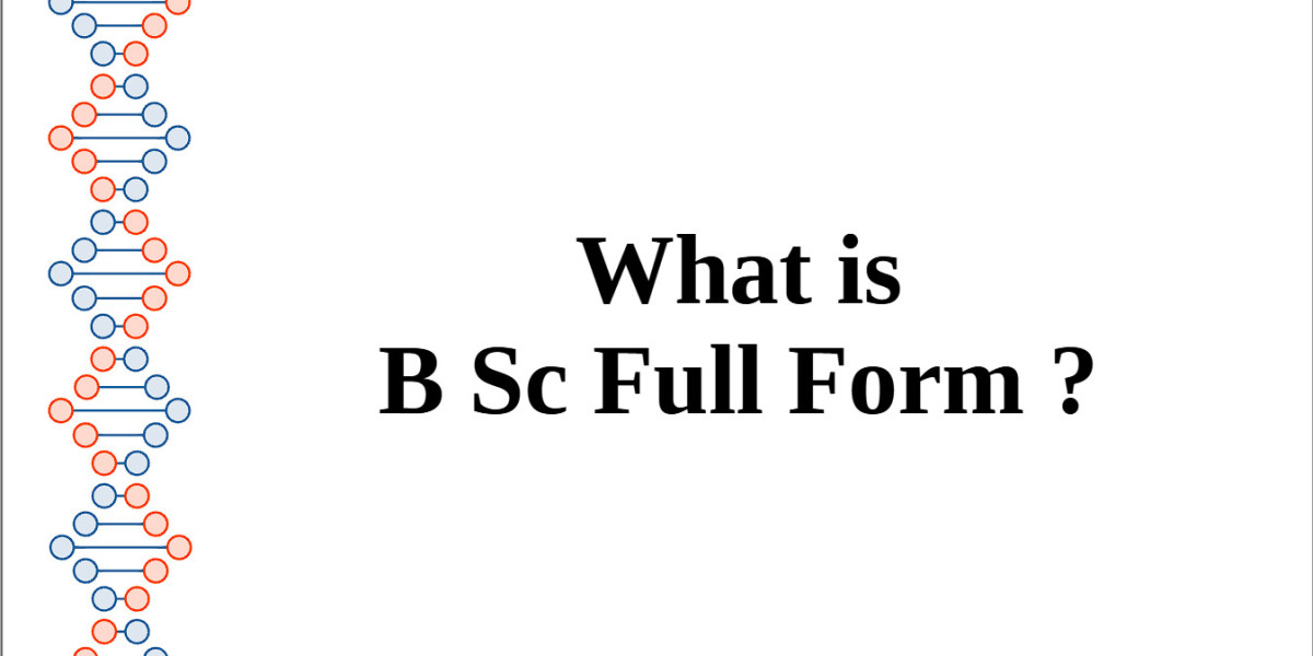 Understanding B Sc Full Form