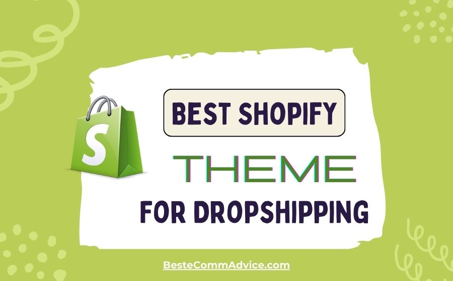 Best Shopify Theme For Dropshipping - Best eComm Advice