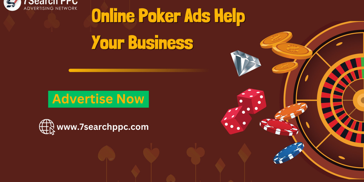 How Can Online Poker Ads Help Your Business?