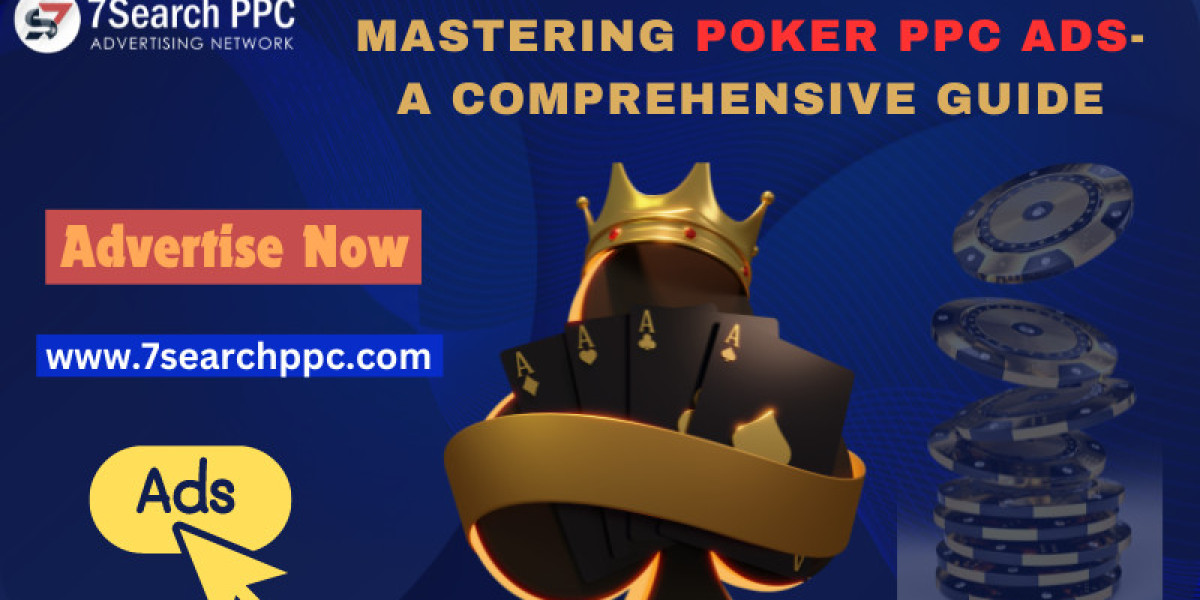 Mastering Poker PPC Ads- A Comprehensive Guide