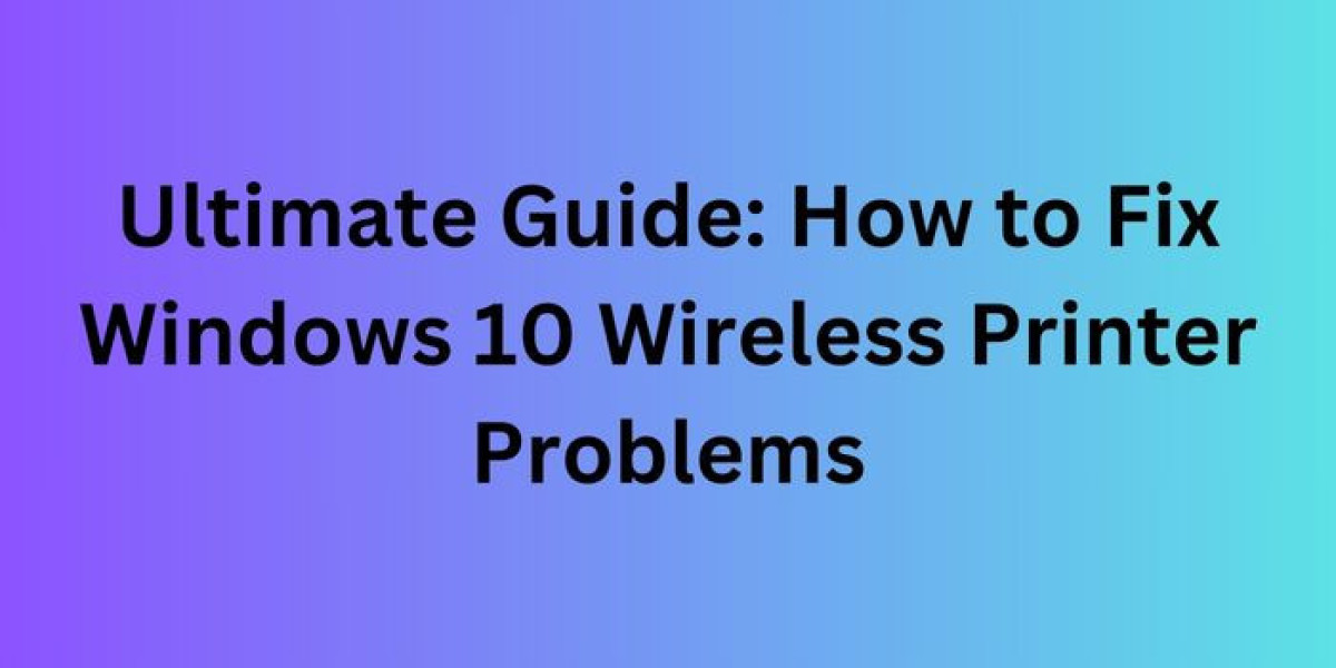 How to Fix Wireless Printer Problems in Windows 10 and Restore Seamless Printing?
