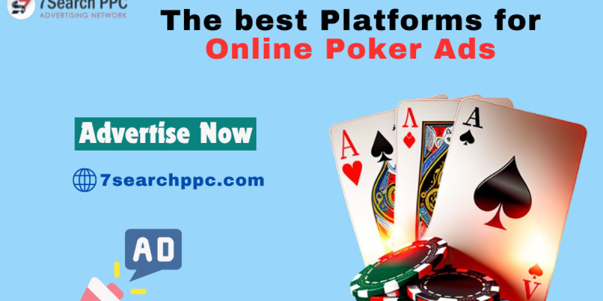 What are the Best Platforms for Online Poker Ads?