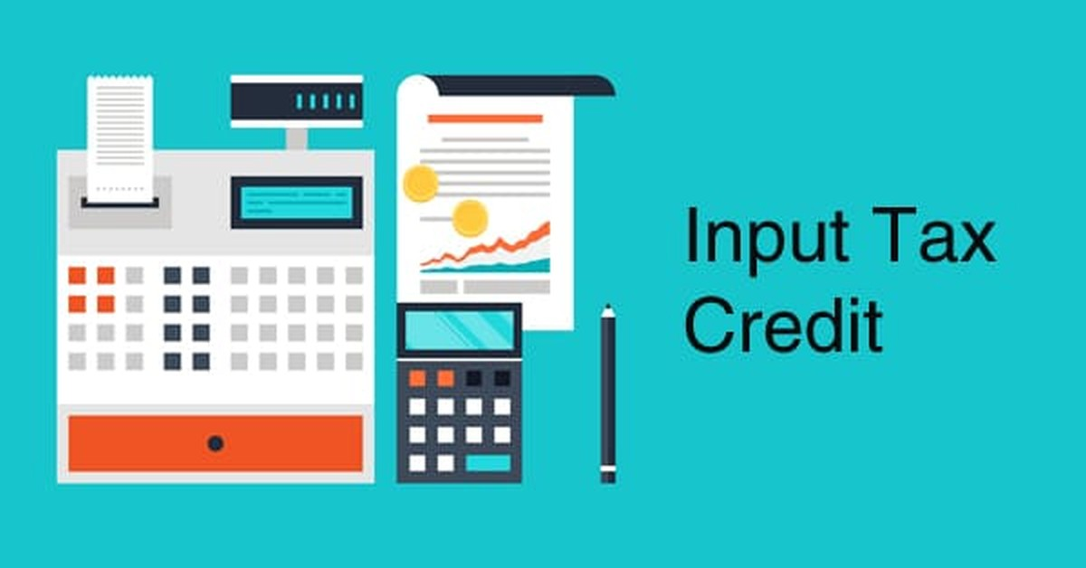 Boost Your Business Savings with Input Tax Credit