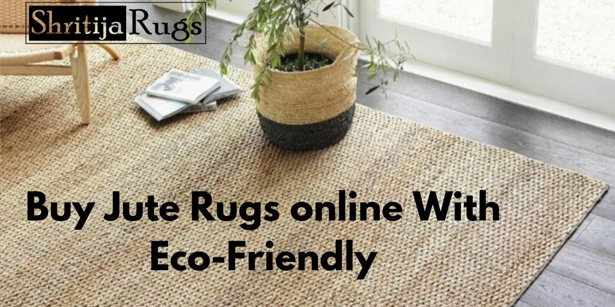Eco-Friendly | Buy Jute Rugs online | Blog