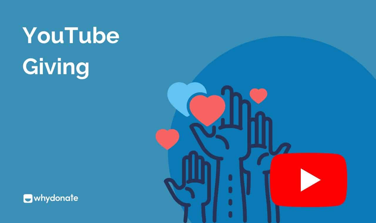 Best Fundraising Campaign Ideas With YouTube Giving | Whydonate