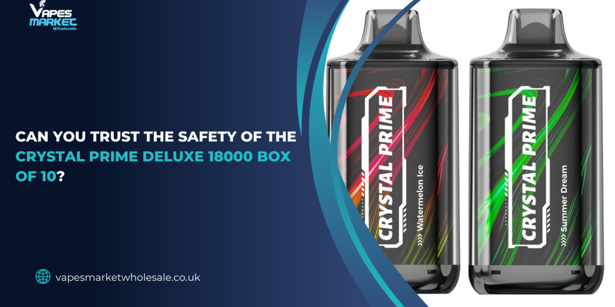 Can You Trust the Safety of the Crystal Prime Deluxe 18000 Box of 10?