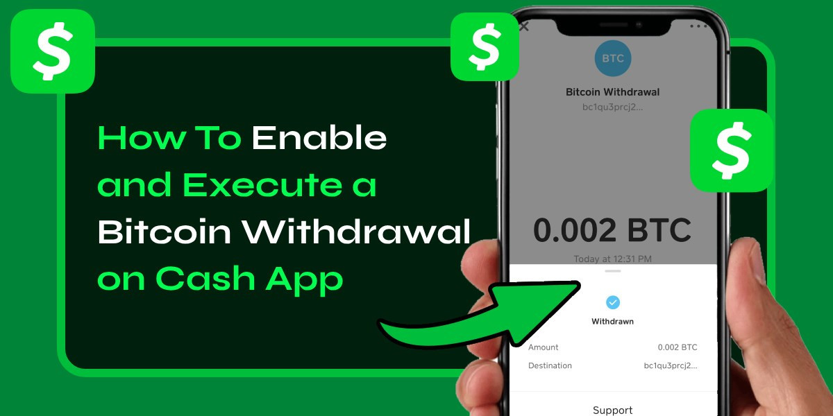 Enable a Bitcoin Withdrawal on Cash App