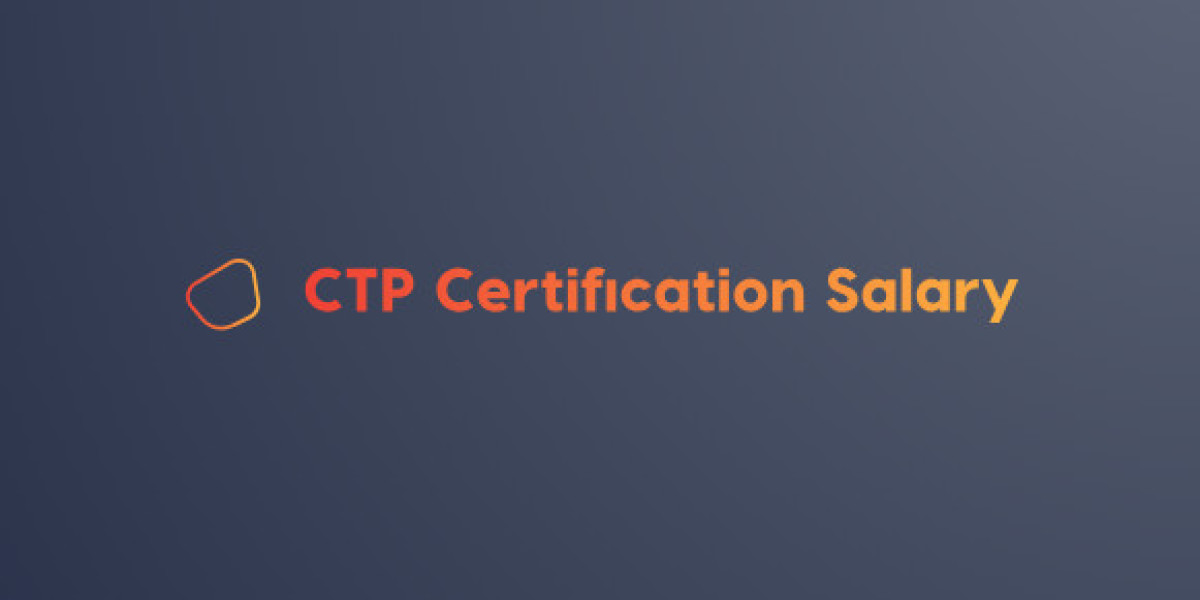 Why CTP Certification Is a Game-Changer for Your Salary