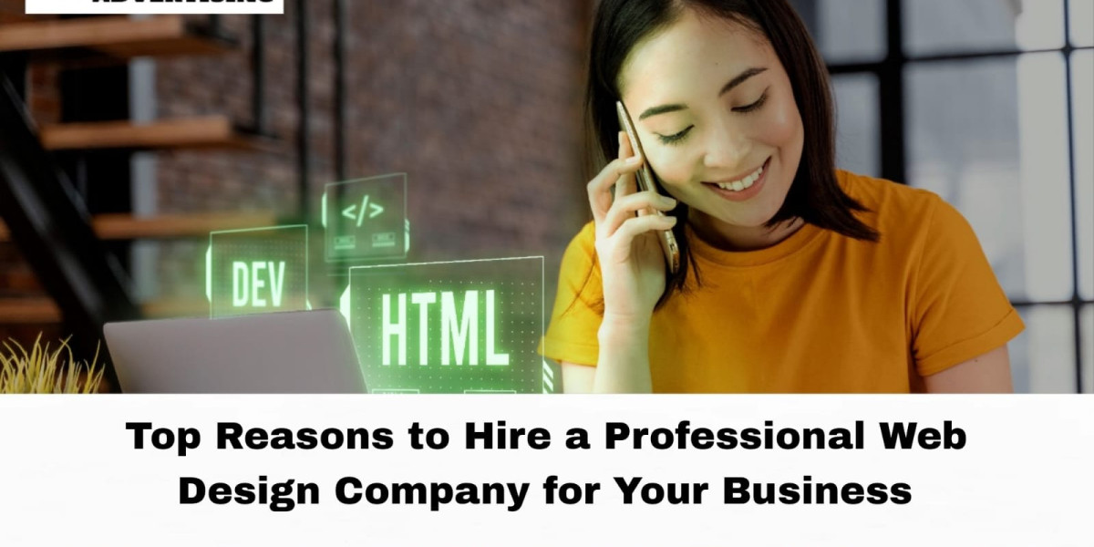 Top Reasons to Hire a Professional Web Design Company for Your Business