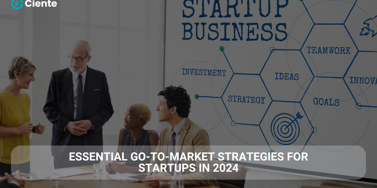 Essential Go-to-Market (GTM) Strategies for Startups in 2024