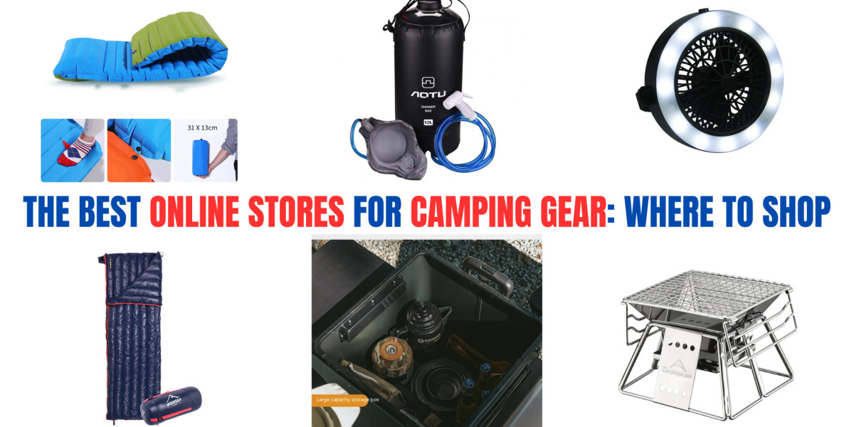 The Best Online Stores for Camping Gear: Where to Shop