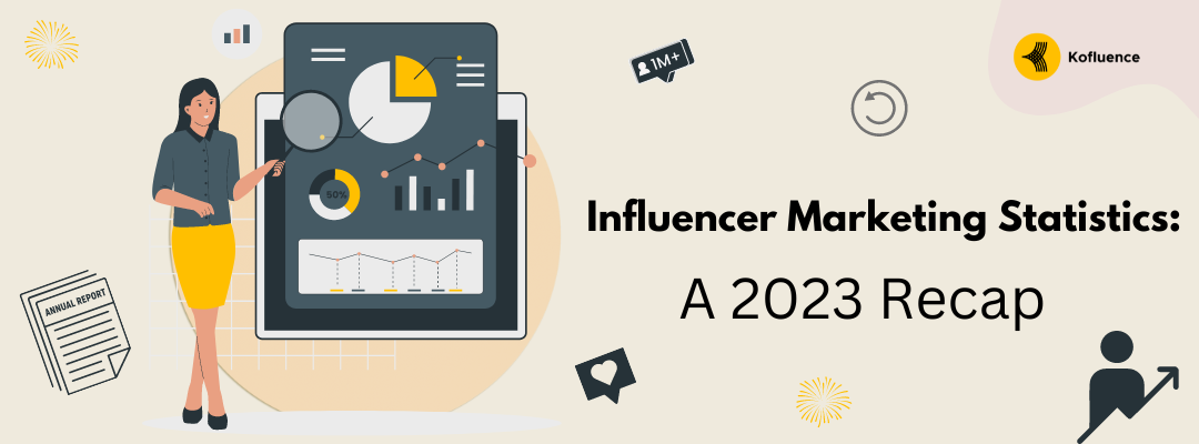 Key Findings From Our Annual Influencer Marketing Research Report: A 2023 Recap