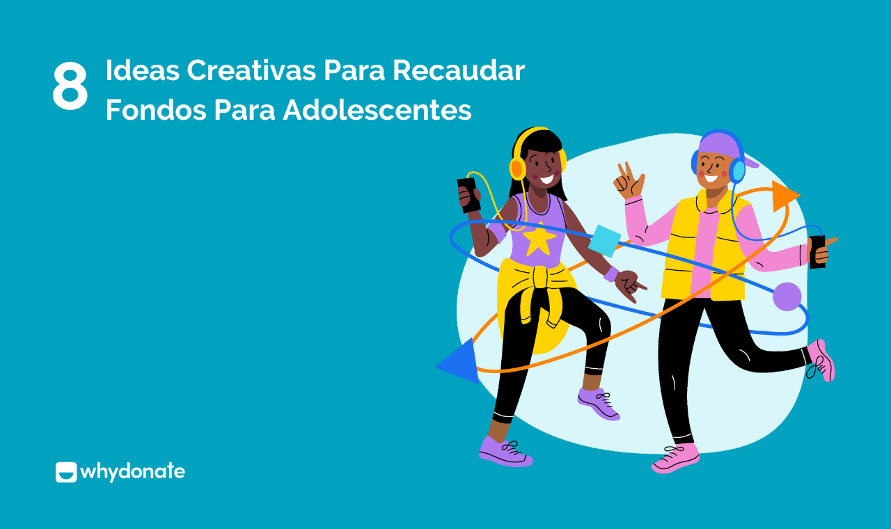 8 Ideas Creativas Para Recaudar Fondos Para Adolescentes