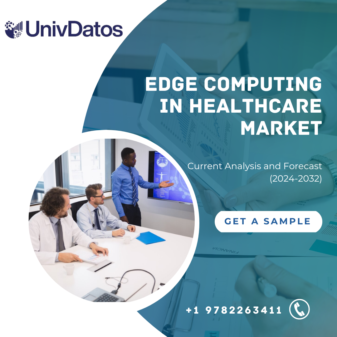 Edge Computing in Healthcare Market Growth and Forecast (2024-2032)