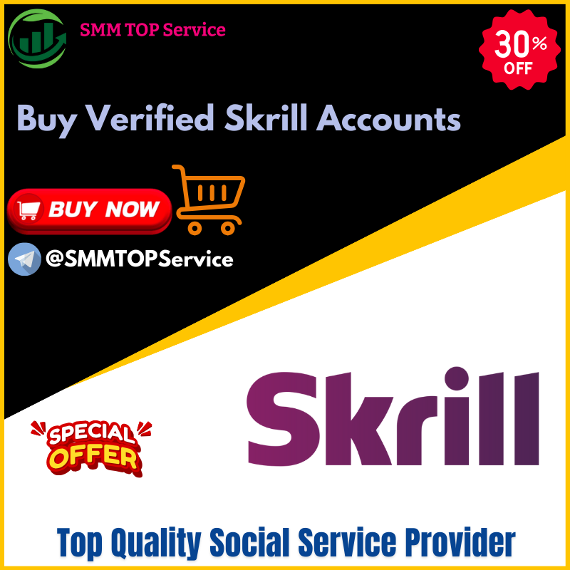 Buy Verified Skrill Accounts - Get 100% Safe & Verified