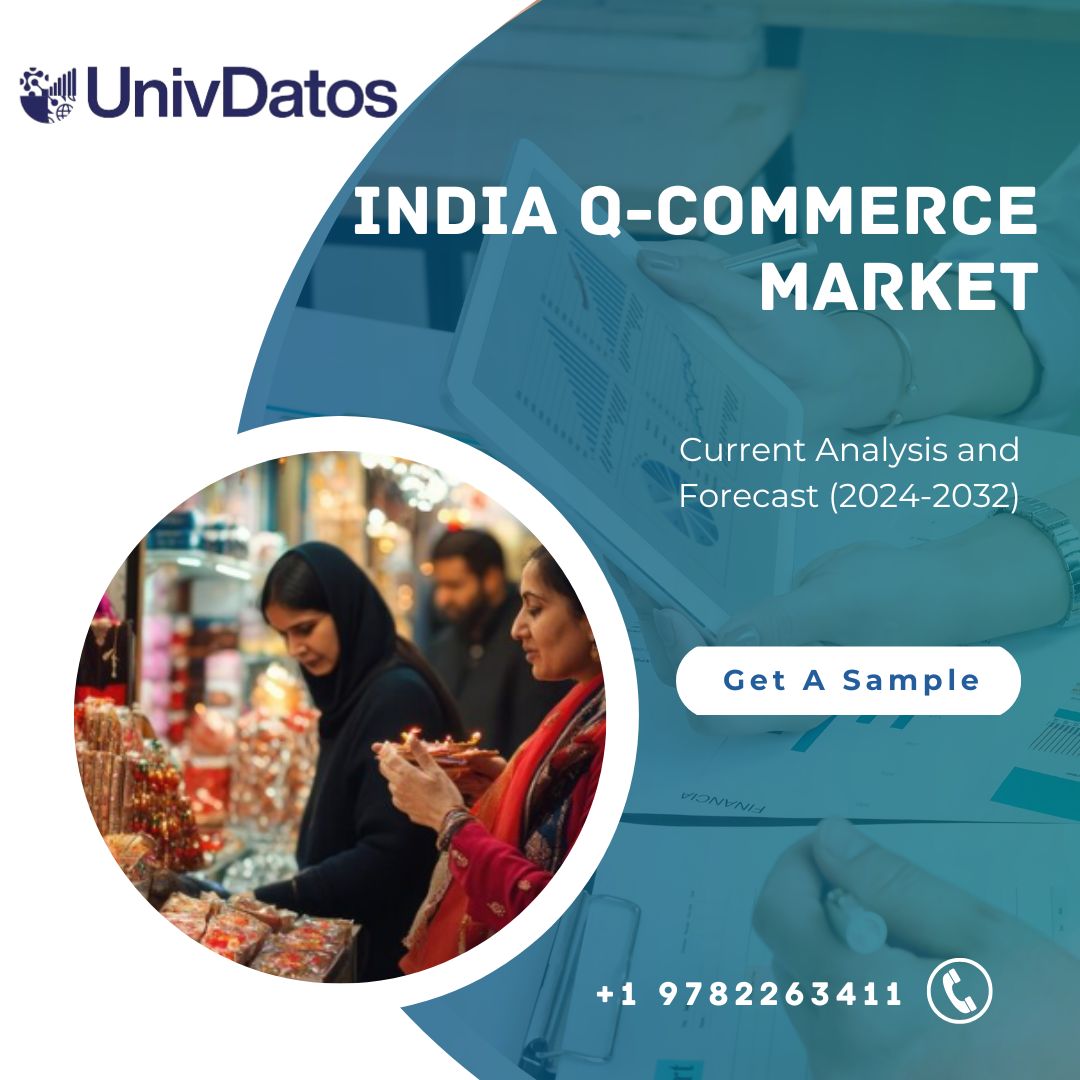 India Q-Commerce Market Size, Share, Trends & Forecast - 2032