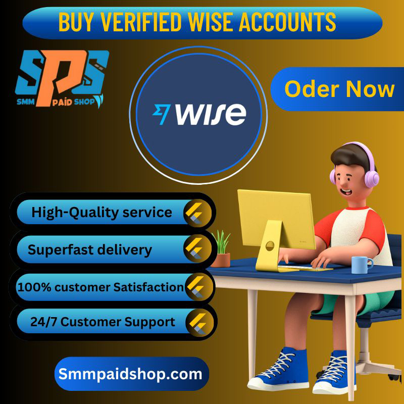 Buy Fully Verified Wise Accounts