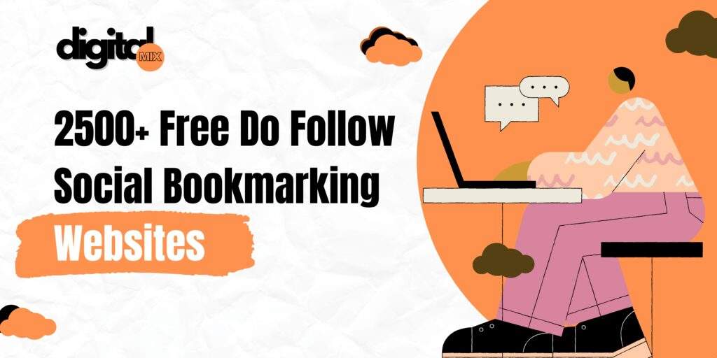 2500+ Free Social Bookmarking Sites (2024) - Digital Mix