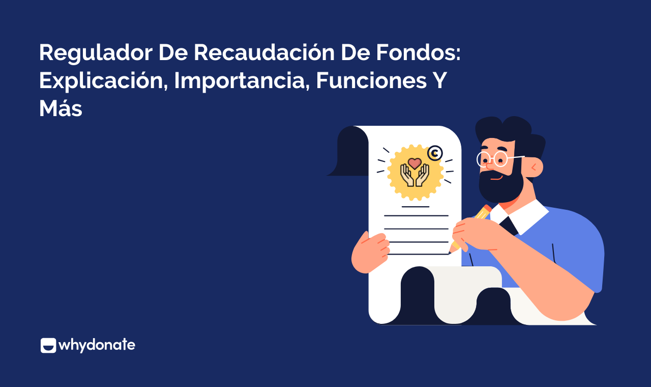 Regulador De La Recaudación De Fondos: Explicación, Importancia, Funciones Y Más