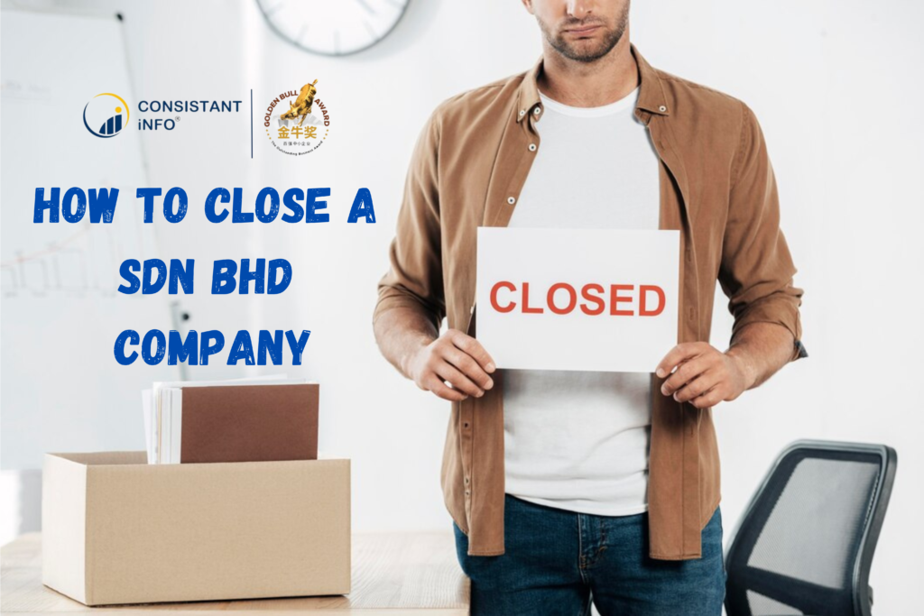 How to Close a Sdn Bhd Company in Malaysia - Strike-Off Process