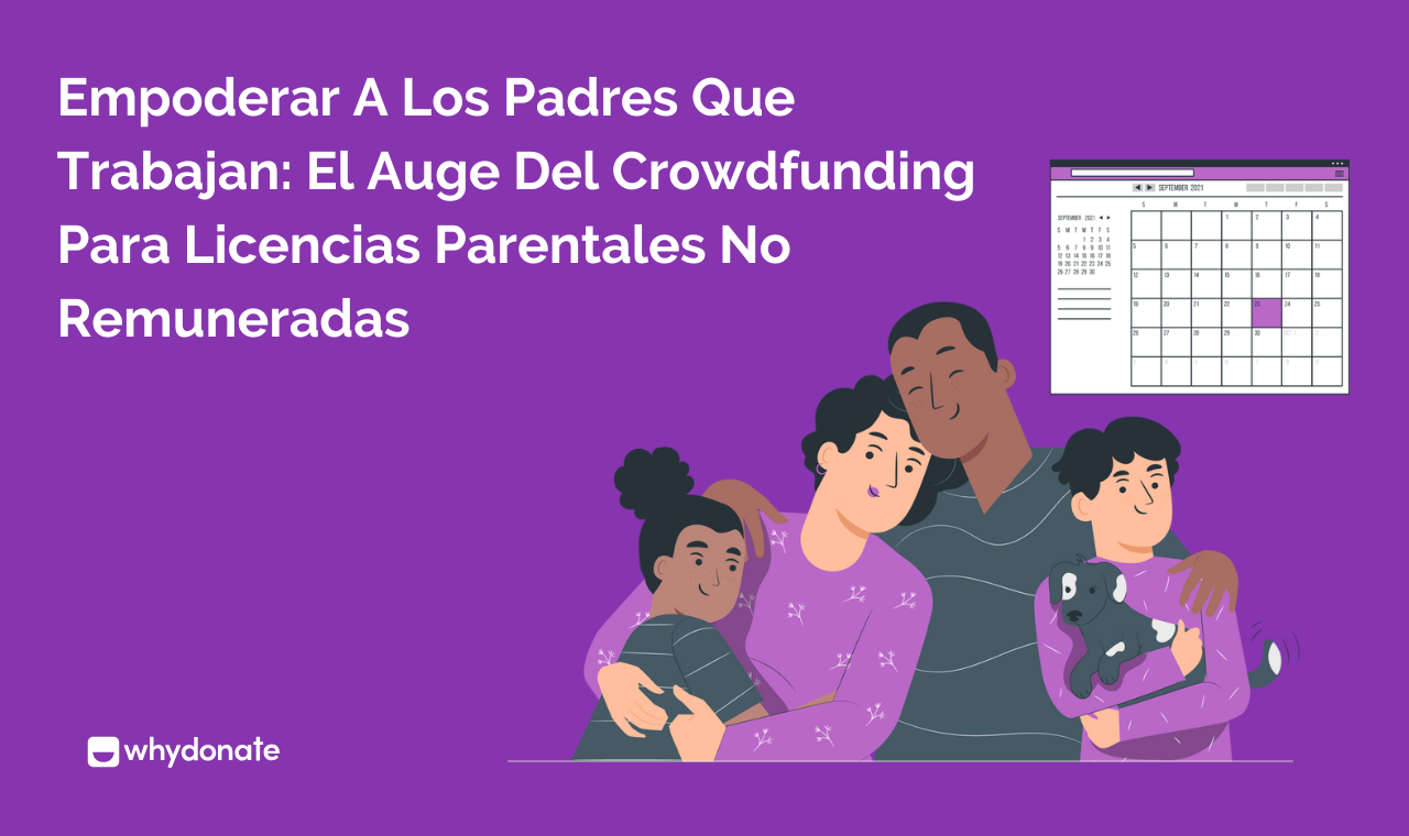 El Auge Del Crowdfunding Licencias Parentales No Remuneradas